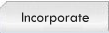 Incorporate